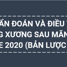 CHẨN ĐOÁN VÀ ĐIỀU TRỊ LOÃNG XƯƠNG SAU MÃN KINH – AACE 2020 (BẢN LƯỢC DỊCH)