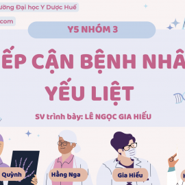 TIẾP CẬN BỆNH NHÂN YẾU LIỆT