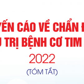 CHẨN ĐOÁN VÀ ĐIỀU TRỊ BỆNH CƠ TIM PHÌ ĐẠI – VNHA 2022