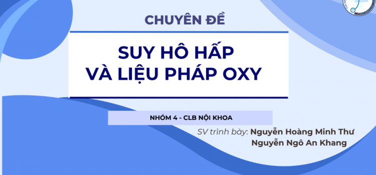 SUY HÔ HẤP VÀ LIỆU PHÁP OXY