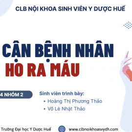 TIẾP CẬN BỆNH NHÂN HO RA MÁU